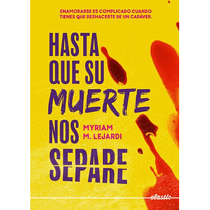 Hasta Que Su Muerte Nos Separe