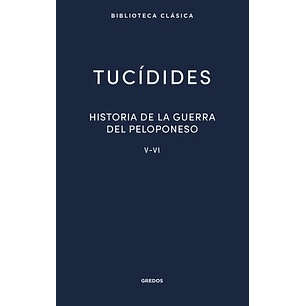 Historia De La Guerra Del Peloponeso V-vi (Gredos)