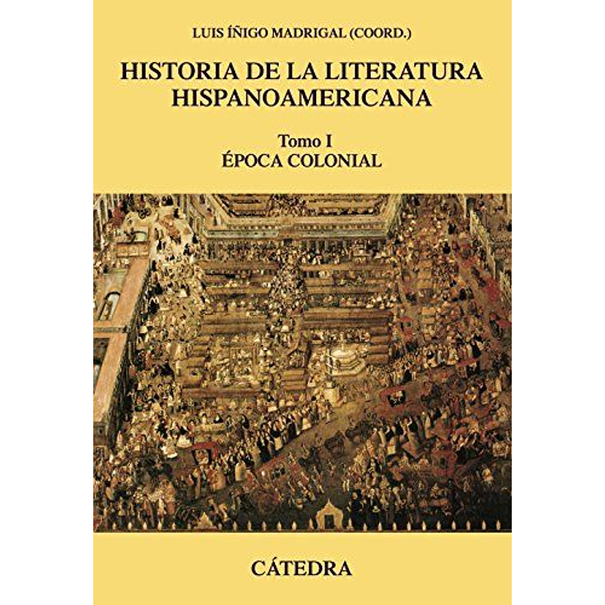 Historia De La Literatura Hispanoamericana  I 1