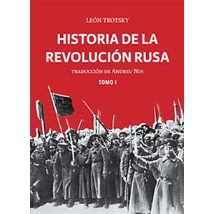Historia De La Revolucion Rusa Tomo I
