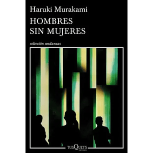 Hombres Sin Mujeres (Tusquets)