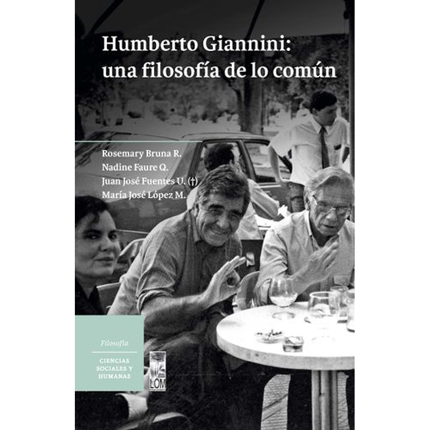 Humberto Giannini Una Filosofia De Lo Comun 1
