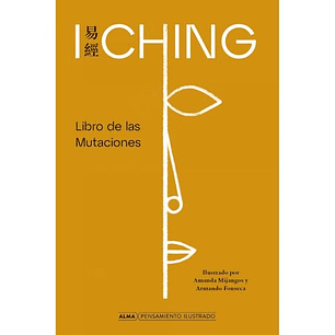 I Ching Libro De Las Mutaciones (Alma)