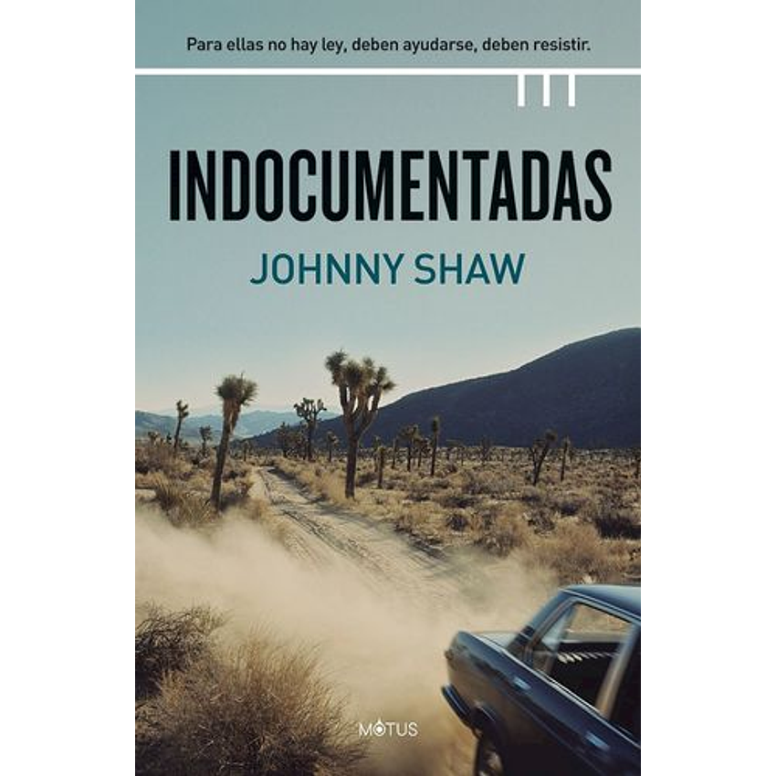 Indocumentadas 1