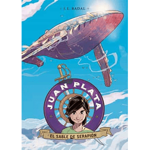 Juan Plata. El Sable De Serapion