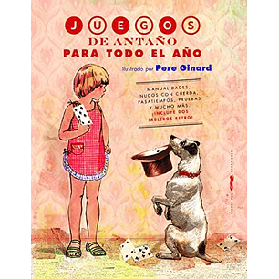 Juegos De Antaño Para Todo El Año