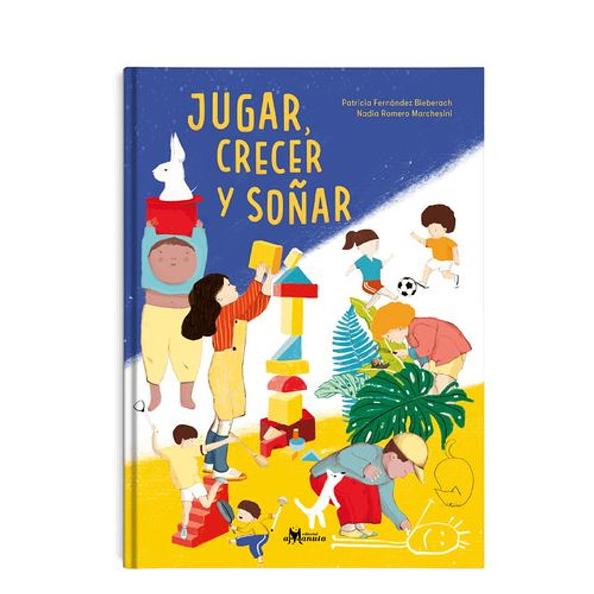 Jugar Crecer Y Soñar 1