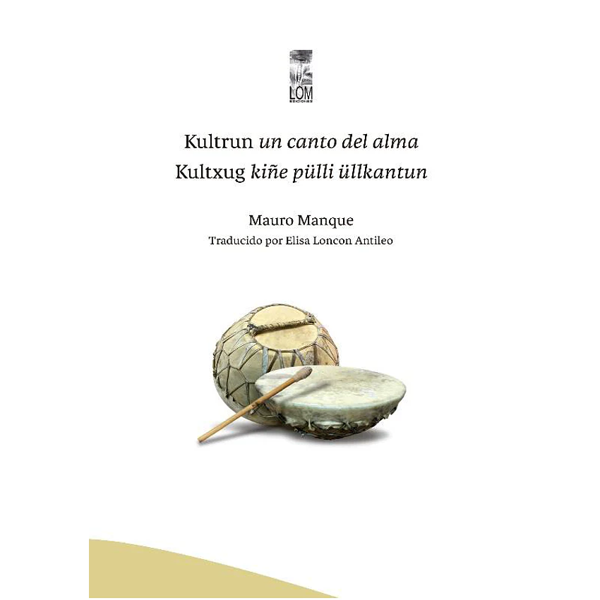 Kultrun Un Canto Del Alma 1