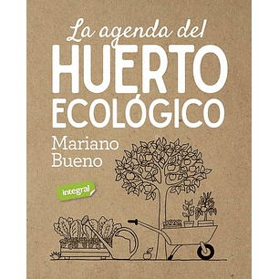 La Agenda Del Huerto Ecologico