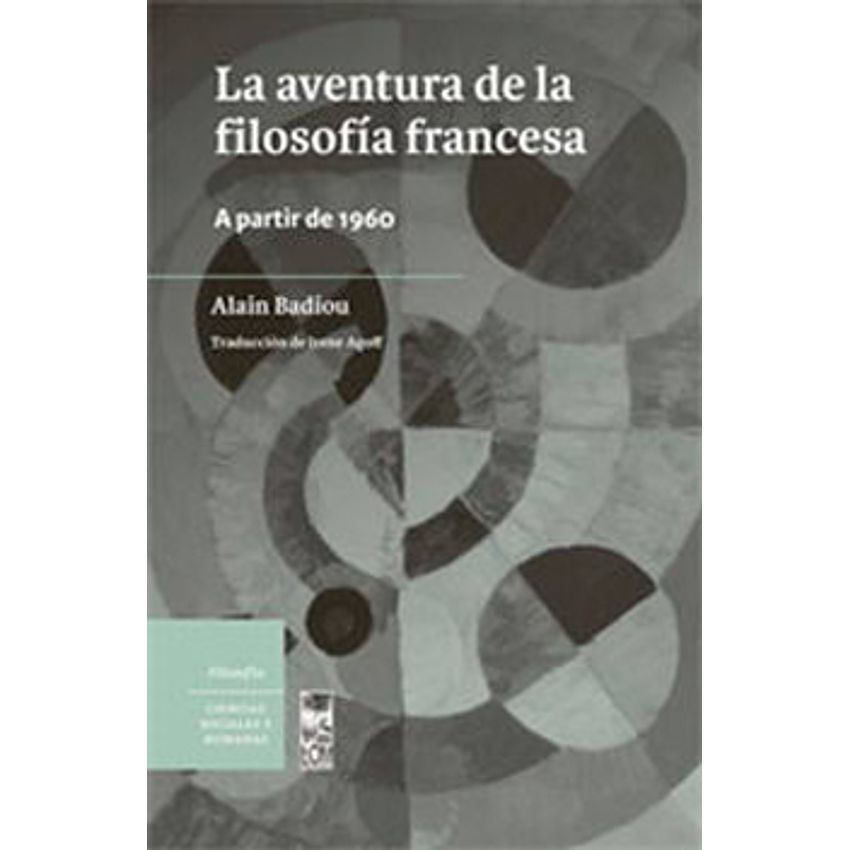 La Aventura De La Filosofia Francesa 1