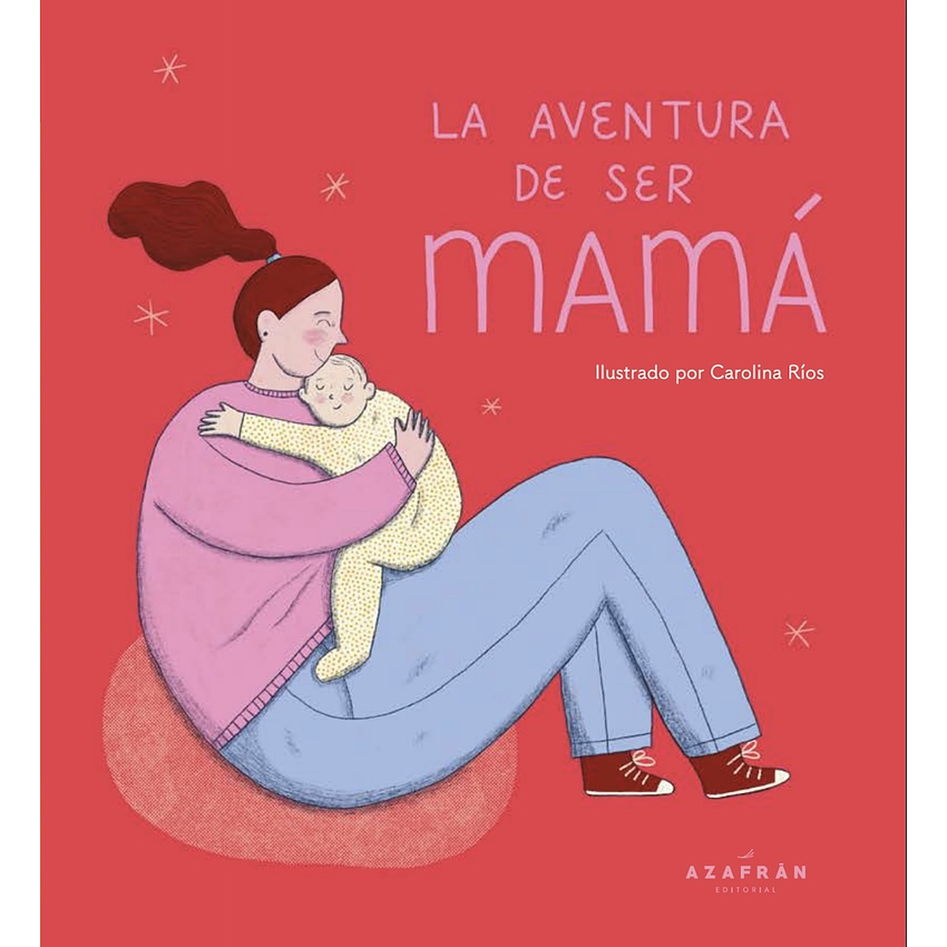 La Aventura De Ser Mamá 1