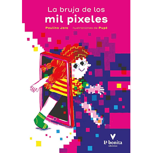 La Bruja De Los Mil Pixeles