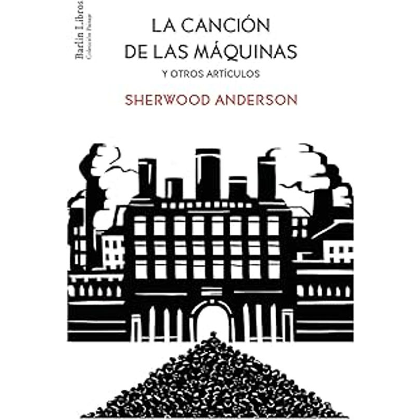 La Cancion De Las Maquinas (Barlin Libros) 1
