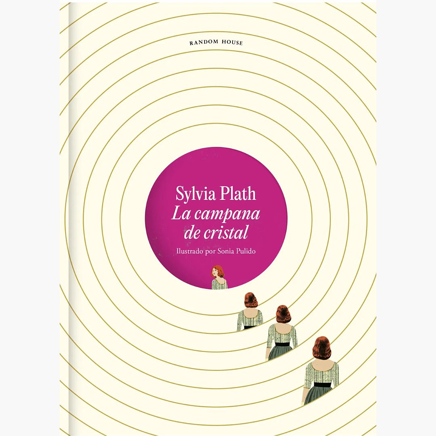 La Campana De Cristal (Ilustrado) 1