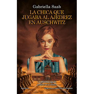 La Chica Que Jugaba Al Ajedrez En Auschwitz