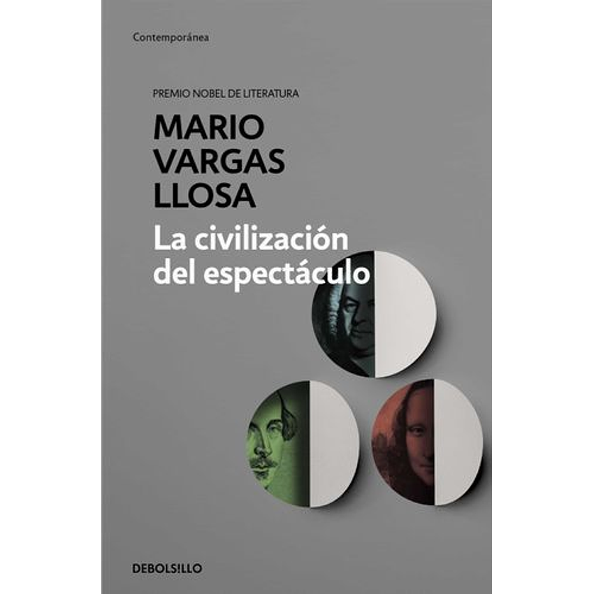 La Civilizacion Del Espectaculo (Debolsillo) 1