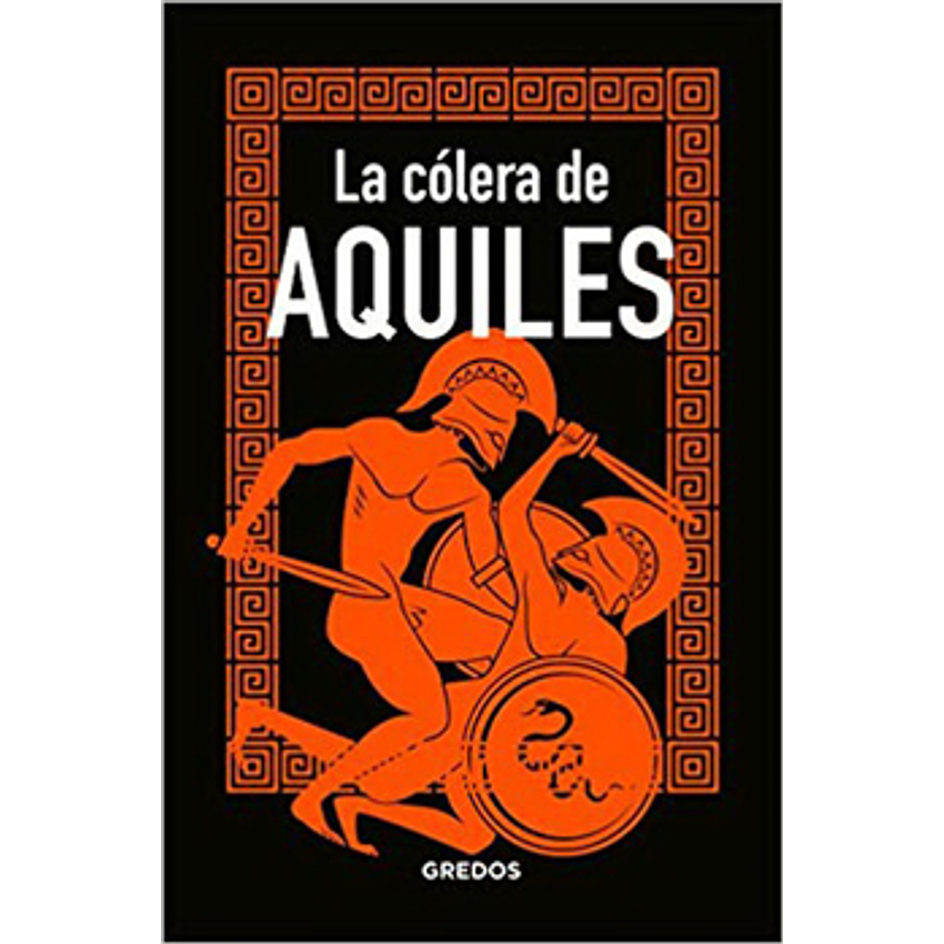 La Colera De Aquiles 1