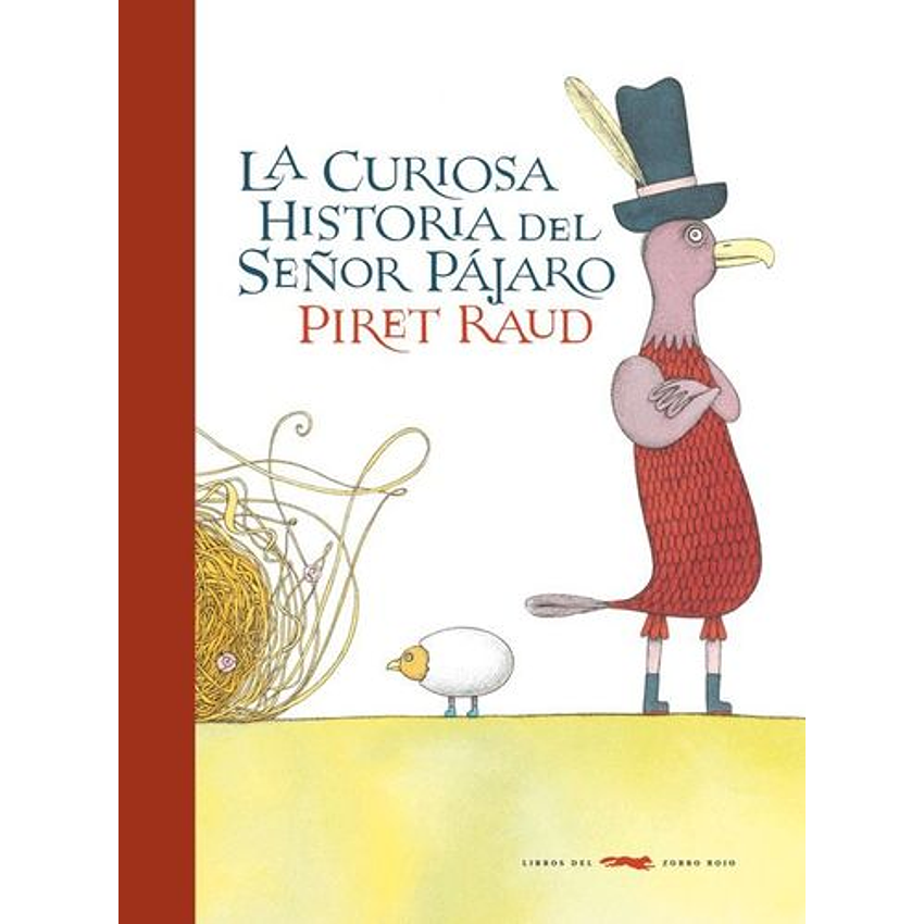 La Curiosa Historia Del Señor Pajaro 1