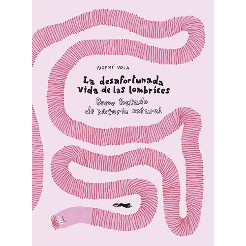 La Desafortunada Vida De Las Lombrices 1