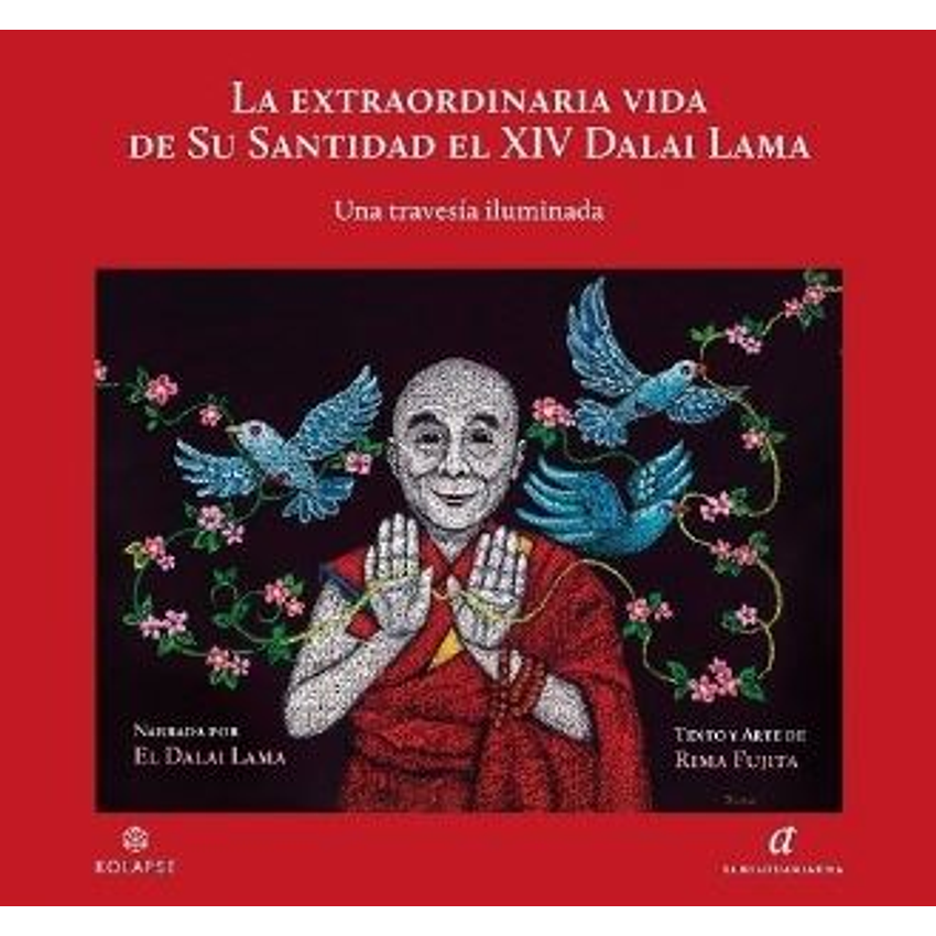 La Extraordinaria Vida De Su Santidad El Xvi Dalai Lama 1