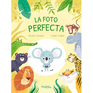 La Foto Perfecta (Miau)
