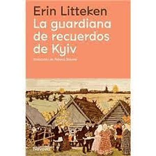 La Guardiana De Recuerdos De Kyiv
