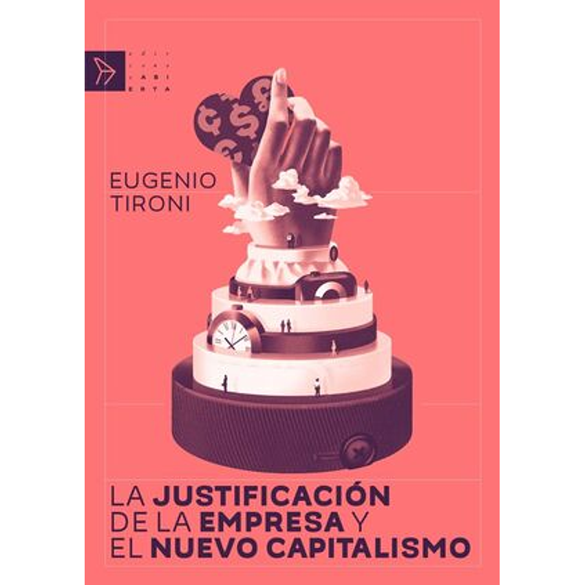 La Justificacion De La Empresa Y El Nuevo Capitalismo 1