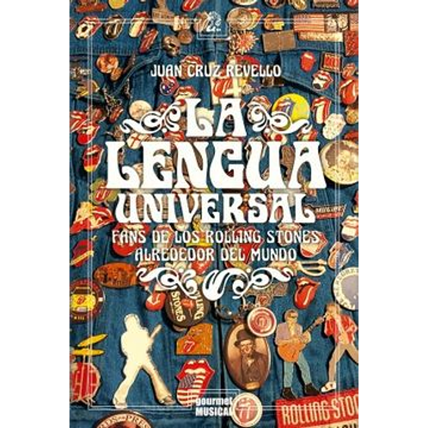 La Lengua Universal: Fans De Los Rolling Stones 1