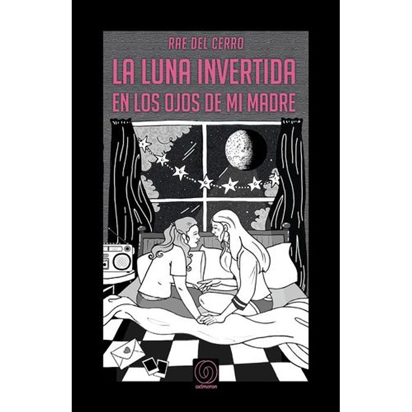 La Luna Invertida En Los Ojos De Mi Madre 1