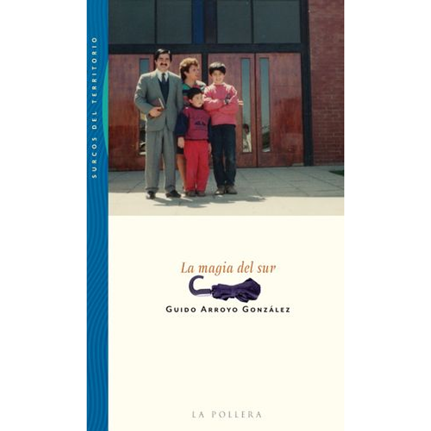 La Magia Del Sur 1