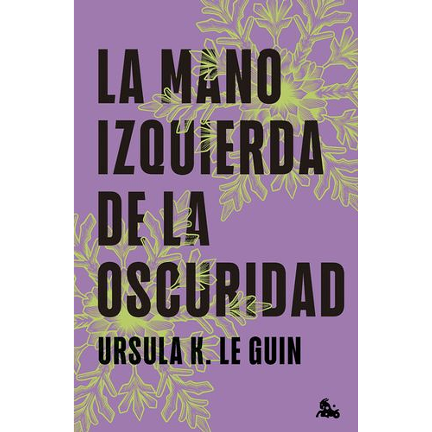 La Mano Izquierda De La Oscuridad (Tapa Dura) 1