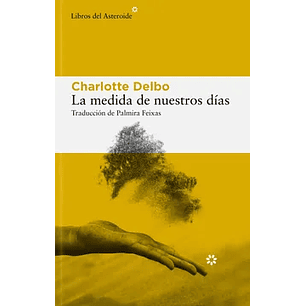 La Medida De Nuestros Dias