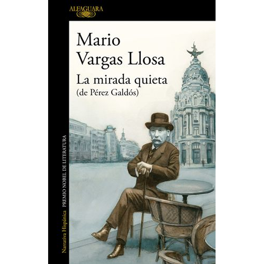 La Mirada Quieta (De Perez Galdos) 1