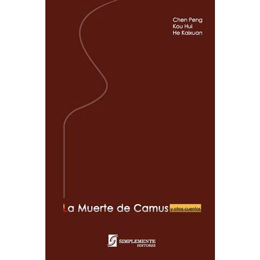 La Muerte De Camus Y Otros Cuentos 1