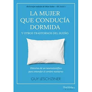La Mujer Que Conducia Dormida Y Otros Trastornos Del Sueño
