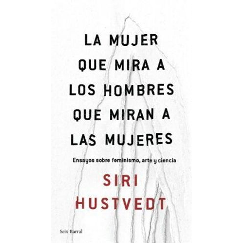 La Mujer Que Mira A Los Hombres Que Miran A Las Mujeres 1