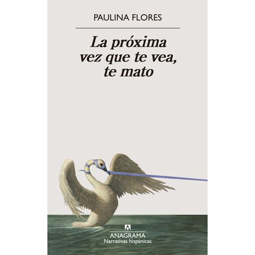 La Proxima Vez Que Te Vea Te Mato 1