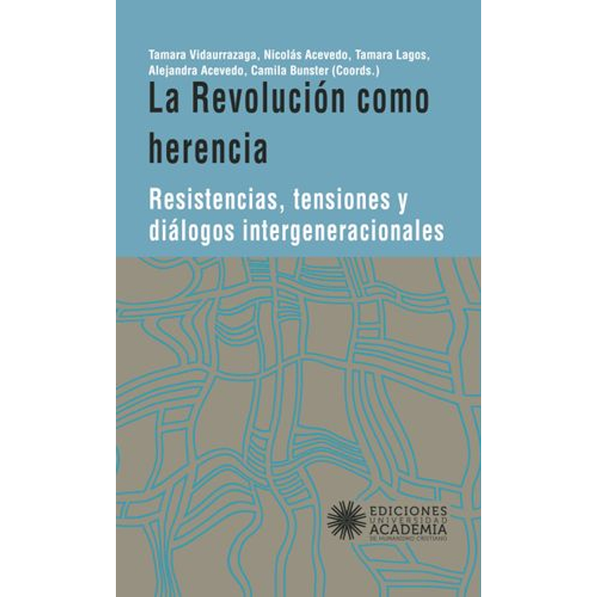 La Revolucion Como Herencia 1