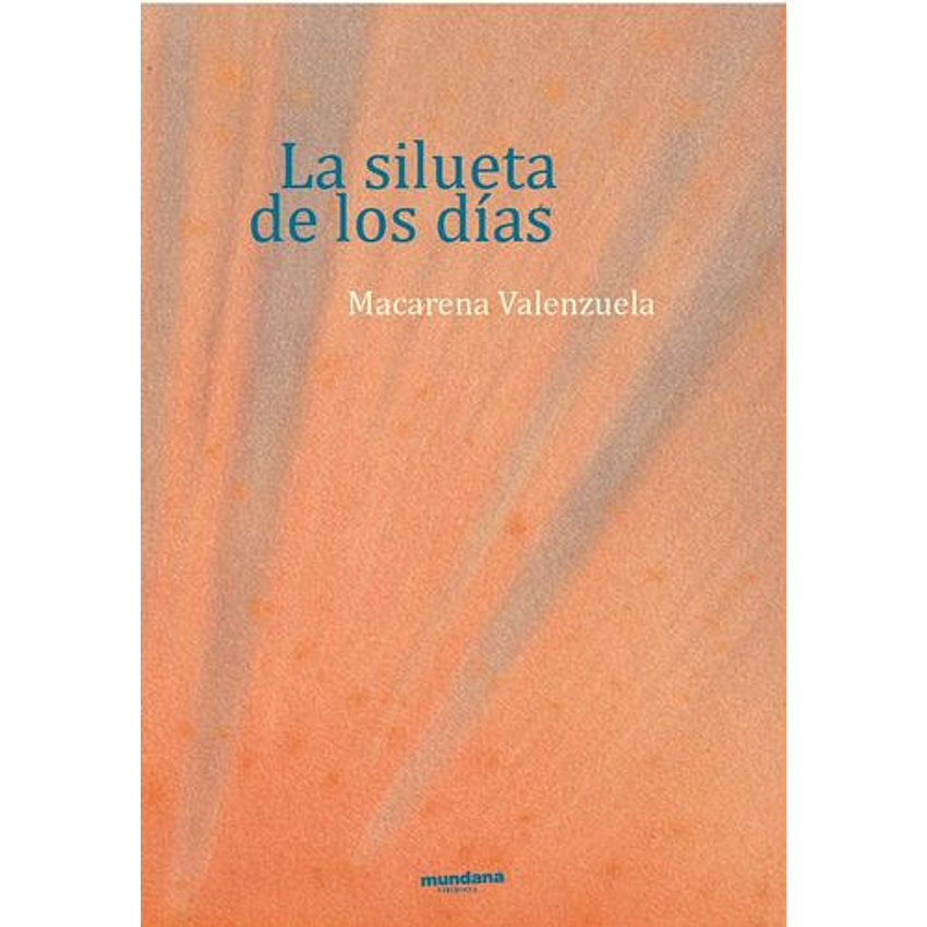 La Silueta De Los Dias 1