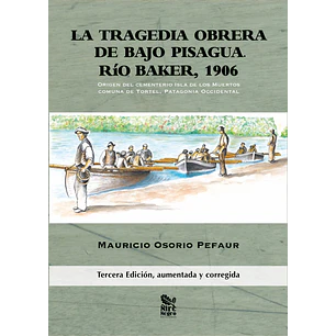 La Tragedia Obrera De Bajo Pisagua