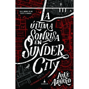 La Ultima Sonrisa En Sunder City