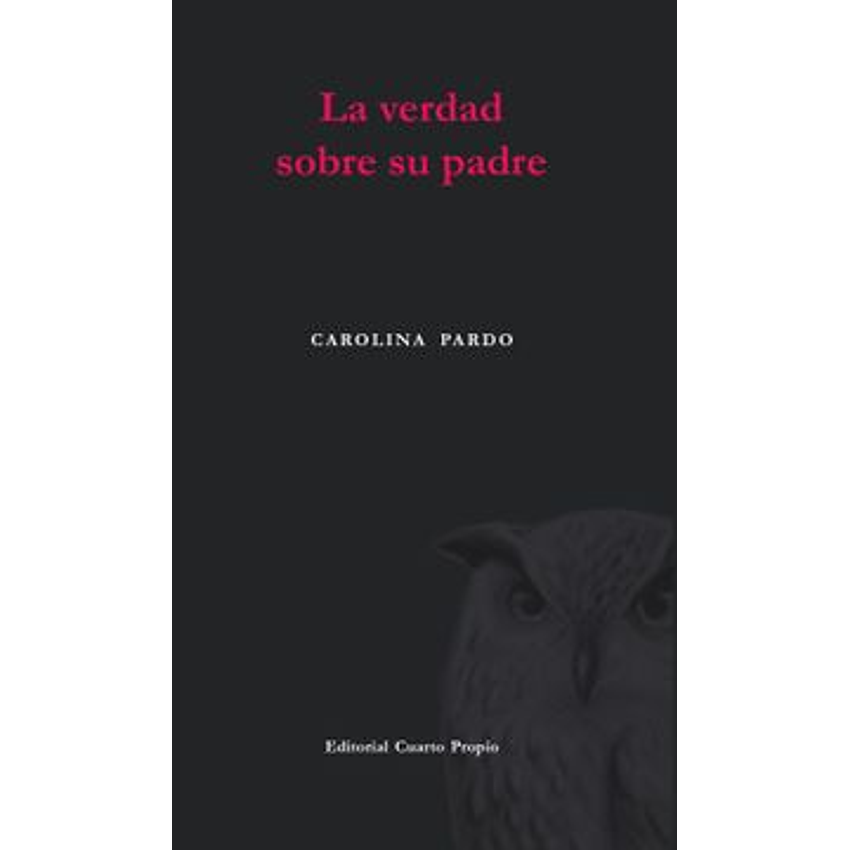 La Verdad Sobre Su Padre 1