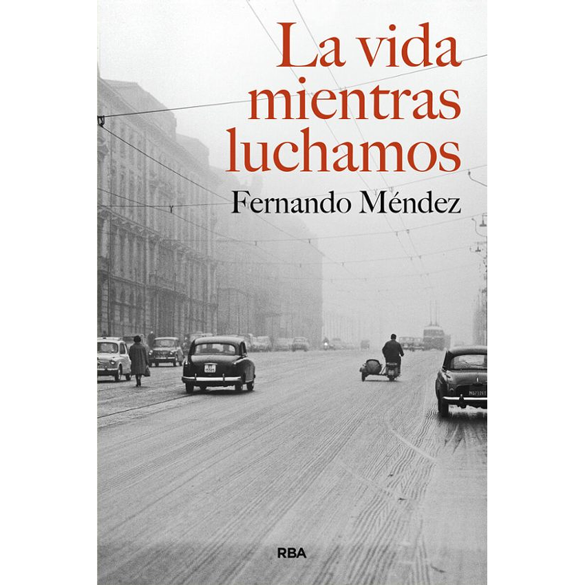 La Vida Mientras Luchamos 1