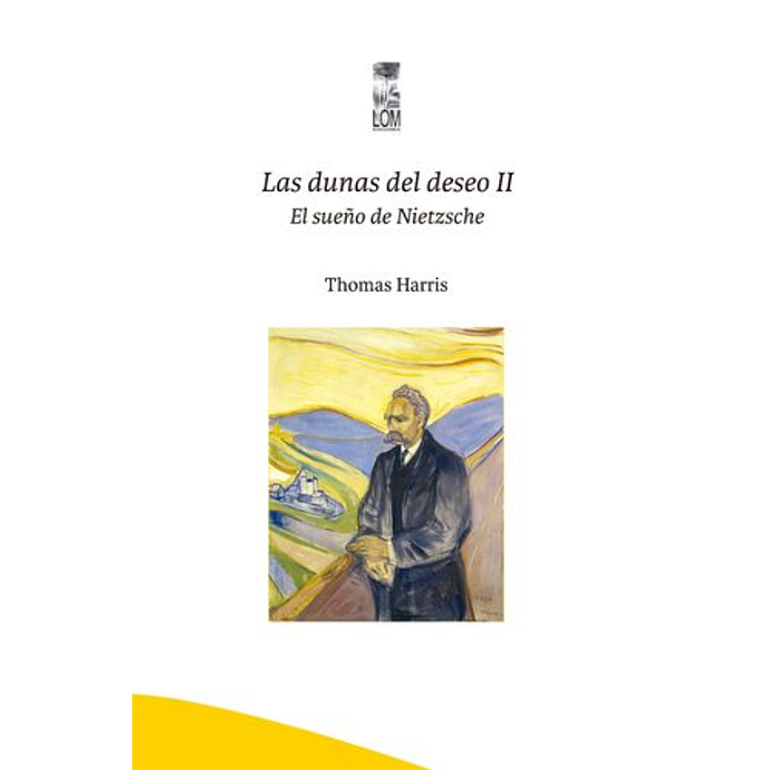 Las Dunas Del Deseo Ii El Sueno De Nietzsche 1