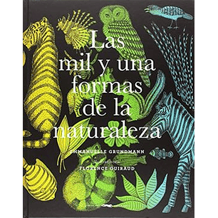 Las Mil Y Una Formas De La Naturaleza