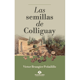Las Semillas De Colliguay