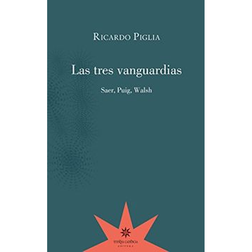 Las Tres Vanguardias 1