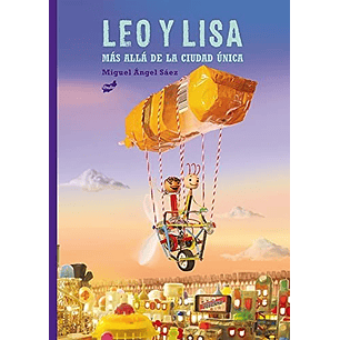 Leo Y Lisa Mas Alla De La Ciudad Unica