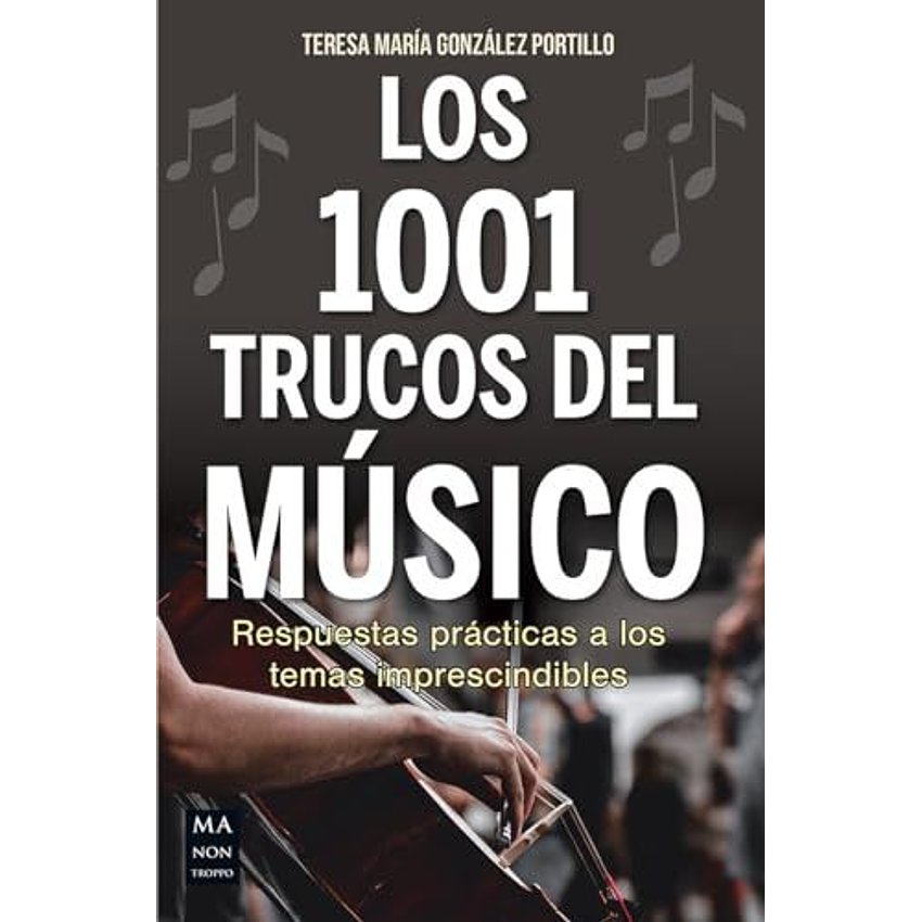 Los 1001 Trucos Del Musico 1