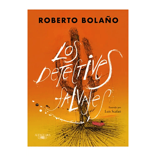 Los Detectives Salvajes Ilustrado
